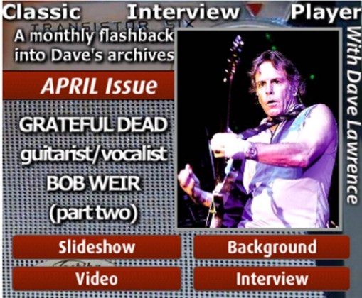 Hear part two of the Dave Lawrence interview with Grateful Dead legend Bobby Weir